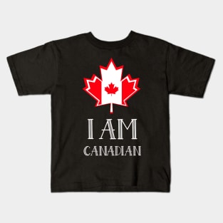 I AM Canadian Canada Day Kids T-Shirt